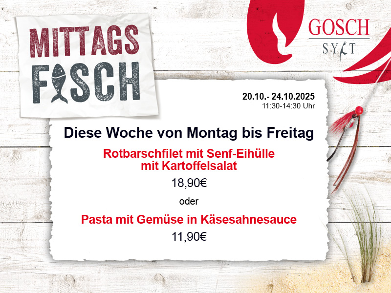 Mittagstisch bei Gosch für die KW43