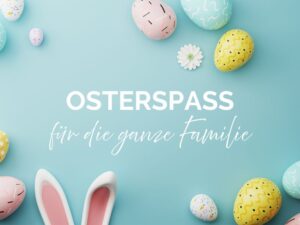 Ostersamstag - Besuch vom Osterhasen