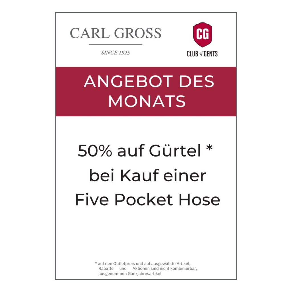 Angebot des Monats: 50% auf Gürtel* beim Kauf einer Five Pocket Hose